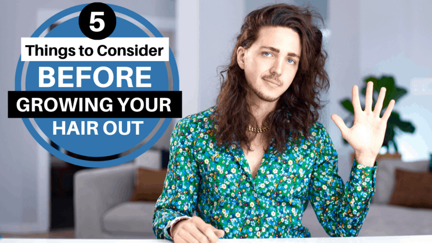 How to Grow Out Your Hair: 5 Things to Consider Before You Do