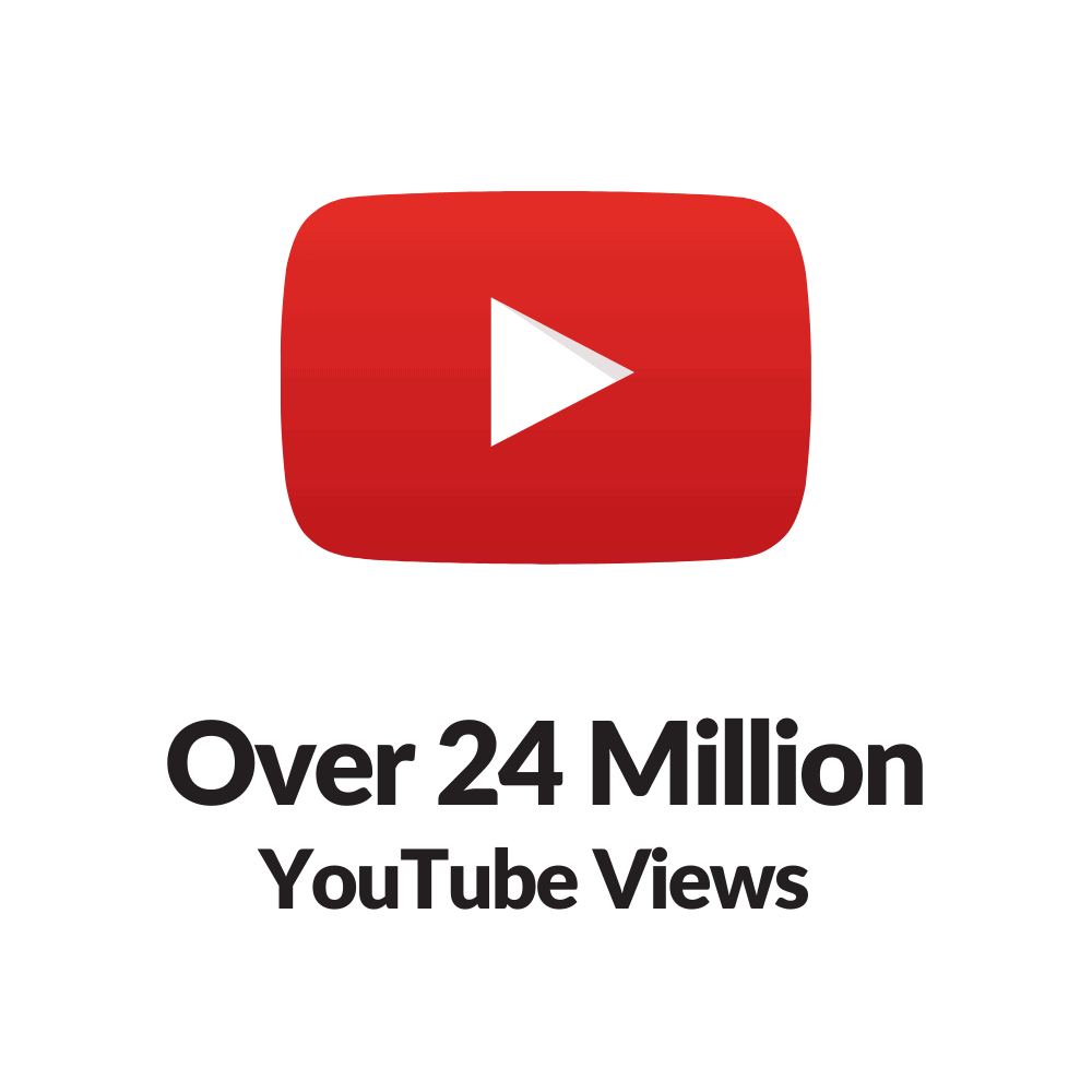 Over 24 Million Views On YouTube