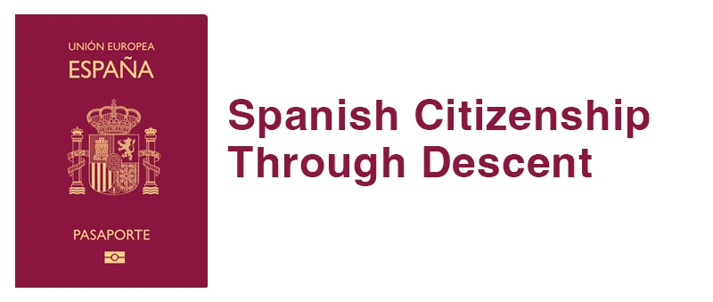 Spanish Citizenship Through Descent